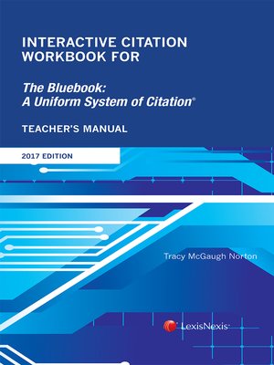 cover image of Teacher's Manual Interactive Citation Workbook for The Bluebook
